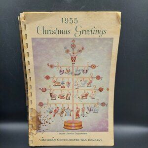 Vtg 1955 Christmas Greetings Michigan Consolidated Gas Company Spiral Cookbook